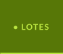 • LOTES